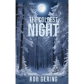 The Coldest Night - Hardcover