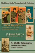 Base-Ball: How to Become a Player: With the Origin, History, and Explanation of the Game - Paperback