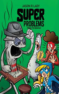 Super Problems: A Magic Pen Adventure - Paperback
