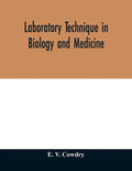 Laboratory technique in biology and medicine - Paperback