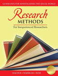 Research Methods for Inexperienced Researchers: Guidelines for Investigating the Social World - Paperback