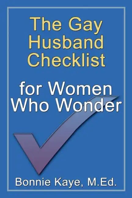 The Gay Husband Checklist for Women Who Wonder - Paperback