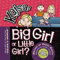 Kajsa...Big Girl/Little Girl: Book #3 of the series "KAJSA'S WORLD - Paperback