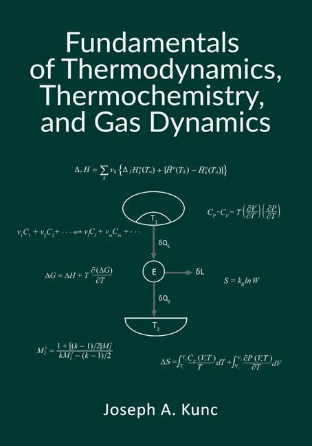 Fundamentals of Thermodynamics, Thermochemistry, and Gas Dynamics - Paperback
