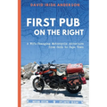 First Pub on the Right: A Wife-Changing Motorcycle Adventure from Cork to Cape Town - Paperback
