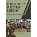 Gender Equality in Post-War Kurdistan - Paperback