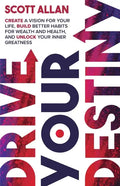 Drive Your Destiny - Paperback