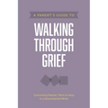 A Parent's Guide to Walking Through Grief - Paperback
