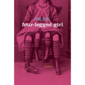 Four-Legged Girl: Poems - Paperback