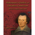 Shakespeare's Cheshire and Lancashire Connections and His Tangled Family Web - Paperback