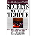 Secrets of the Temple: How the Federal Reserve Runs the Country - Paperback