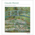 Claude Monet Masterpieces of Art - Hardcover