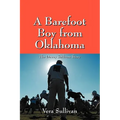 A Barefoot Boy from Oklahoma: The Dewey Sullivan Story - Paperback