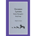 Uncommon Lyricisms: Modest Musorgsky's Early Songs - Paperback