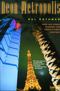 Neon Metropolis: How Las Vegas Started the Twenty-First Century - Paperback