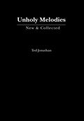 Unholy Melodies - Hardcover