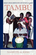Tambú: Curaçao's African-Caribbean Ritual and the Politics of Memory - Paperback