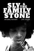 Sly & the Family Stone: An Oral History - Paperback