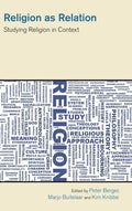 Religion as Relation: Studying Religion in Context - Hardcover