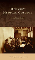 Meharry Medical College - Hardcover