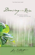 Dancing in the Rain: One Family's Journey through Grief and Loss - Paperback