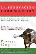 La Innovación Como Solución - Paperback