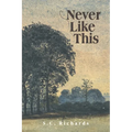 Never Like This - Paperback