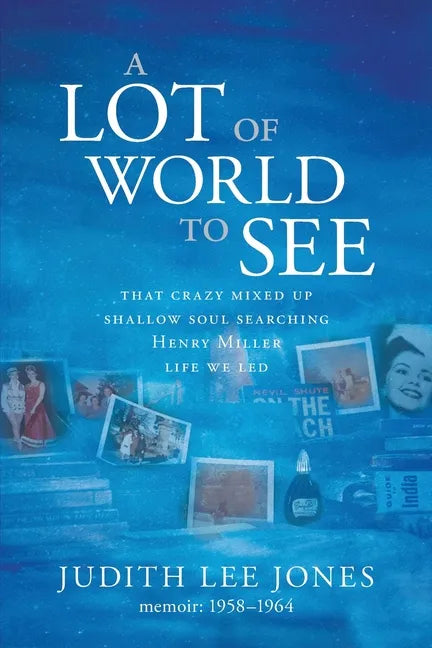 A Lot of World to See - Paperback
