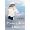 Writing about Literature - Second Edition: A Guide for the Student Critic - Paperback