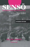 Senso: The Japanese Remember the Pacific War: Letters to the Editor of "Asahi Shimbun" - Paperback