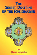 The Secret Doctrine of the Rosicrucians - Paperback