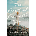 The Essential Elizabeth Stone - Paperback
