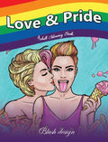Love & Pride: Adult Coloring Book - Hardcover