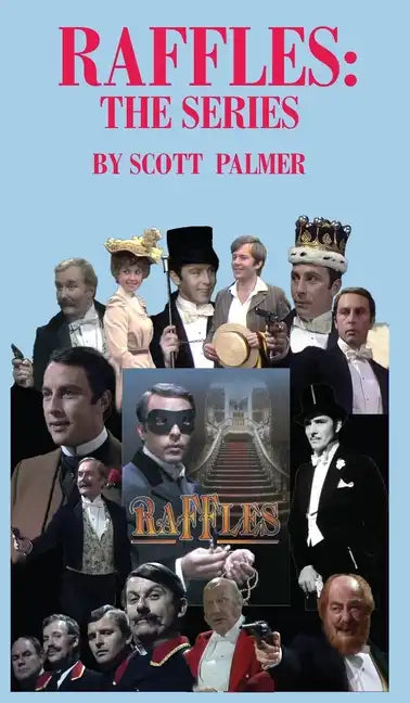 Raffles: The Series - Hardcover