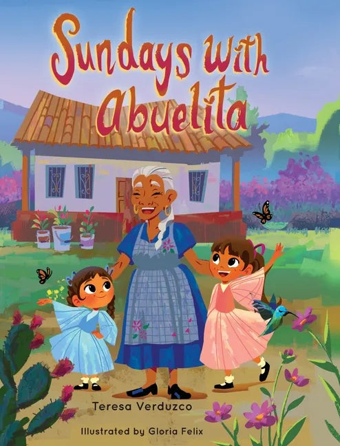 Sundays with Abuelita - Hardcover