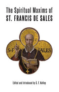 The Spiritual Maxims of St. Francis de Sales - Paperback