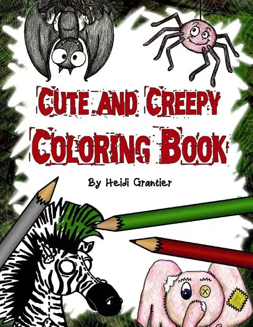 Cute and Creepy Coloring Book - Paperback