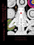 Minerva and the Mystery Box: A Crochet-a-Long Coloring Book Story - Paperback