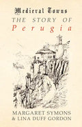 The Story of Perugia (Medieval Towns Series) - Paperback