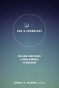 God and Cosmology: William Lane Craig and Sean Carroll in Dialoge - Hardcover