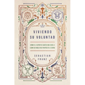 Viviendo Su voluntad Softcover Living His Will - Paperback