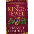 The King's Jewel: From the Bestselling Author Comes a New Historical Fiction Novel of Strength and Survival - Paperback