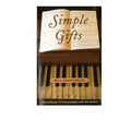Simple Gifts: The Hymns of My Life, a Memoir - Paperback