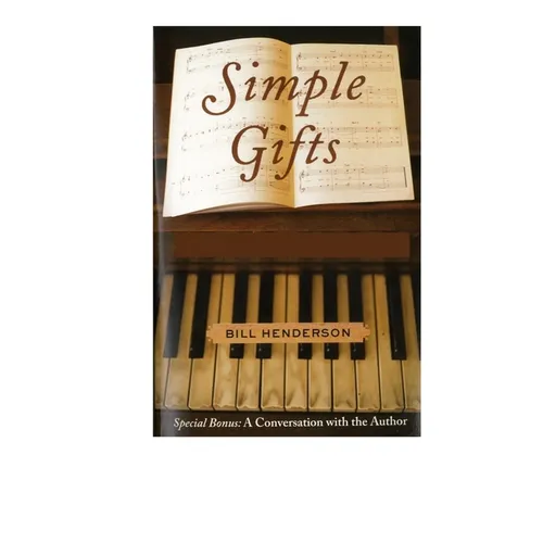 Simple Gifts: The Hymns of My Life, a Memoir - Paperback