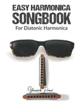 Easy Harmonica Songbook: For Diatonic Harmonica - Paperback