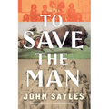 To Save the Man - Hardcover