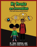 My People are Innovative: A Story About African American Inventors - Paperback