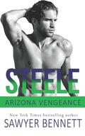 Steele: An Arizona Vengeance Novel - Paperback