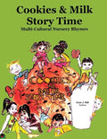 Cookies & Milk Story Time: Multi - Cultural Nursery Rhymes - Paperback
