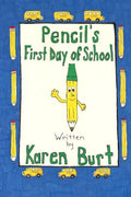 Pencil's First Day of School - Paperback